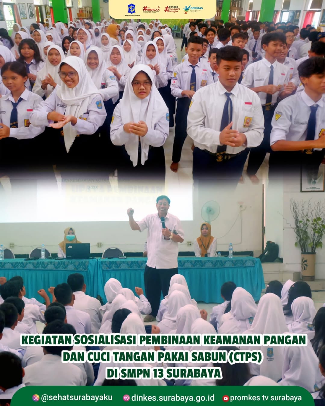 GIAT SOSIALISASI PEMBINAAN KEAMANAN PANGAN DAN CUCI TANGAN PAKAI SABUN (CTPS) DI SMPN 13 SURABAYA