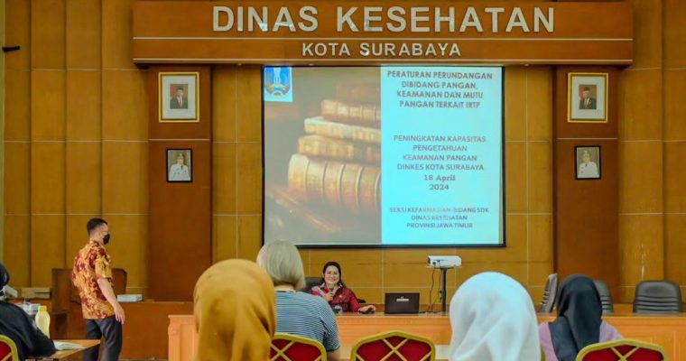 DINAS KESEHATAN KOTA SURABAYA MENGUNDANG 50 PELAKU INDUSTRI PANGAN RUMAH TANGGA DEMI MENINGKATKAN KEMANAN PANGAN DI KOTA SURABAYA